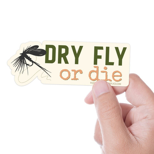 Dry Fly or Die Fly Fishing Sticker | Vinyl Fishing Bumper Sticker for Car, RV Camper, Motorcycle | Dry Fly Decals for Fisherman, Gift for Fly Fisher