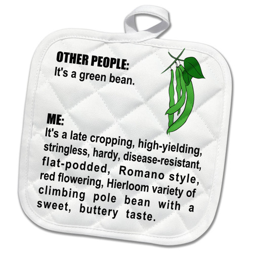 3dRose Funny Green Bean Growing Expert Vegetable Garden Smarts Grower... - Potholders (phl-364629-1)