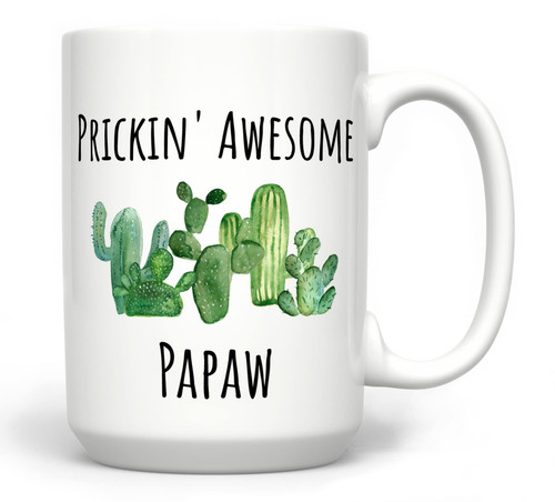 Papaw Coffee Mug Prickin' Awesome, 15 Fluid ounces
