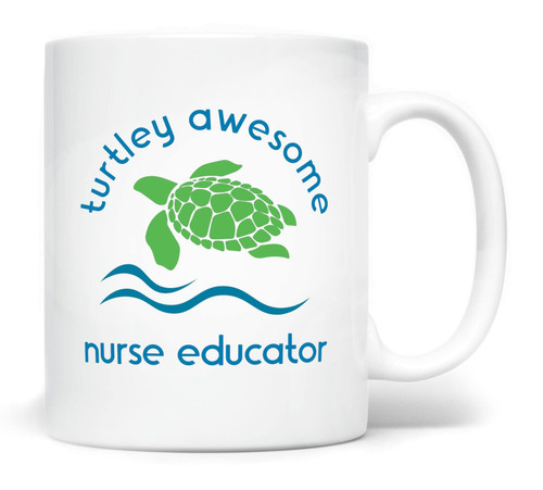 Nurse Educator Teacher Preceptor Retirement Coffee Mug Turtley Awesome, 11 Fluid ounces