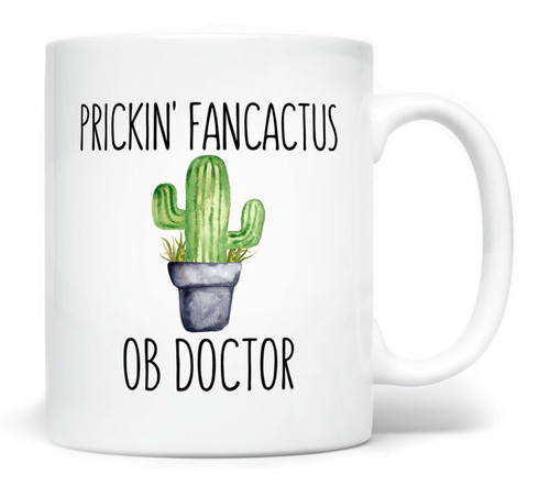OB Doctor Coffee Mug Prickin' Fancactus, 11 Fluid ounces