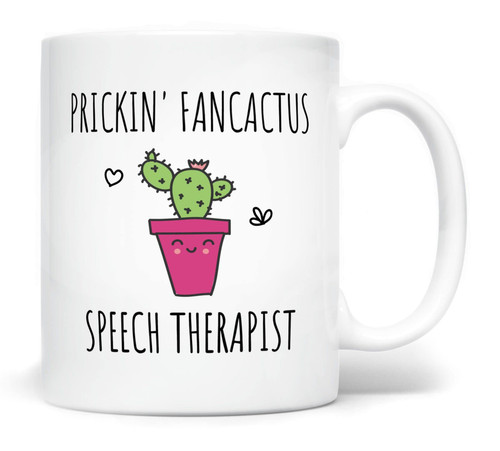 Speech Therapist Gift Idea Coffee Mug Prickin' Fancactus, 11 Fluid ounces