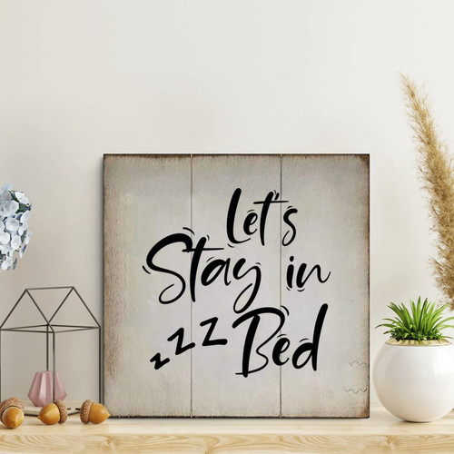 LITTLEGROVE SEEDS Vintage Wood Signs Let's Stay in Bed Wood Plaque Farmhouse Wall Decorations for Living Room Rustic Wall Art for Home Man Cave Gate Garden Bars Cafes 16x16in