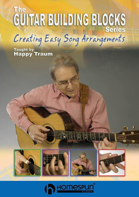 The Guitar Building Blocks Series - Creating Easy Song Arrangements [Instant Access]