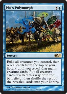 Magic: the Gathering - Mass Polymorph - Magic 2011