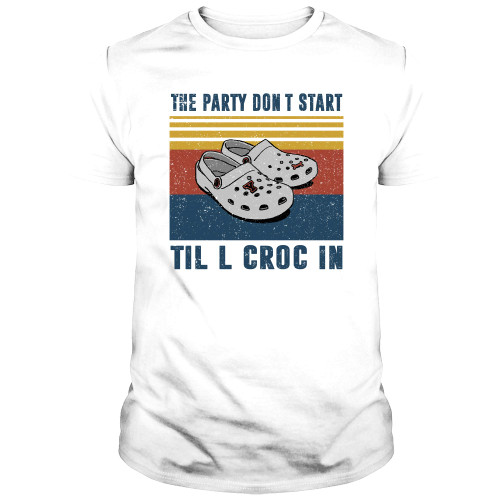 The Party Don't Start Til l Croc in T-Shirt