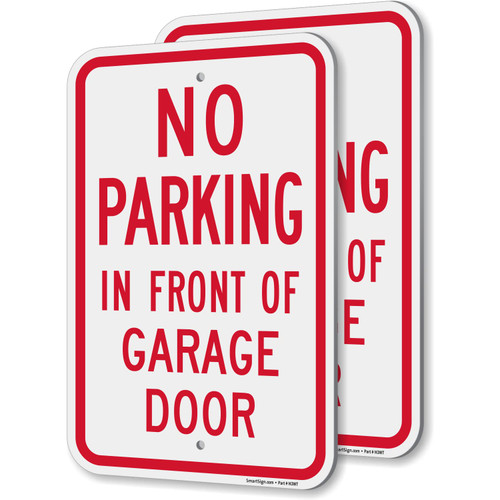 SmartSign No Parking In Front Of Garage Door Sign - 2 Pack, 18 x 12 inch, 2mm Aluminum Composite, Pre-Drilled Holes, Red and White