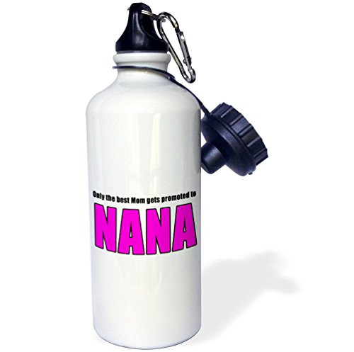 3dRose wb_221762_1"Only The Best Mom Gets Promoted To Nana Pink" Sports Water Bottle, 21 oz, White