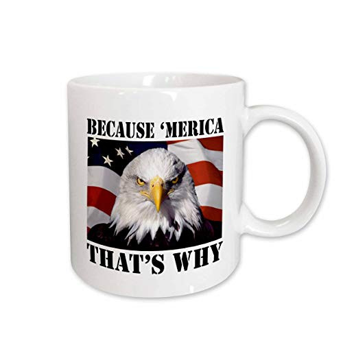 3dRose mug_149767_2 Because 'Merica That's Why American Flag with Eagle Ceramic Mug, 15-Ounce 3dRose mug_149767_2 Because 'Merica That's Why American Flag with Eagle Ceramic Mug, 15-Ounce