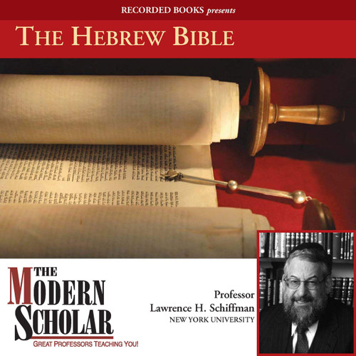 The Modern Scholar: The Hebrew Bible
