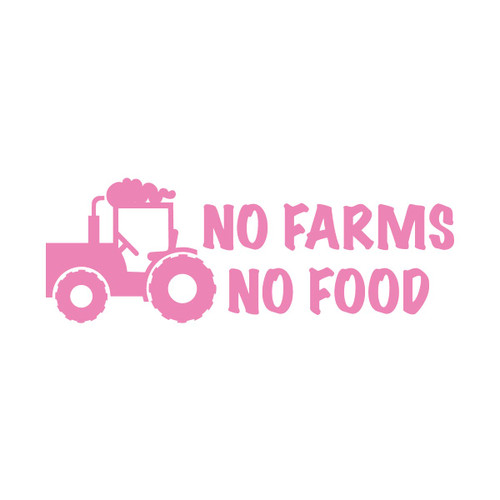 Milk Mug Designs No Farms No Food 6 inch Light Pink Vinyl Decal