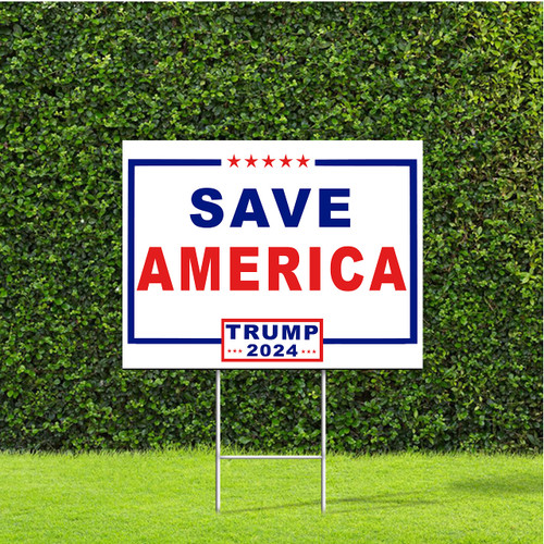 DesignThatSign Save America Trump 2024 Red White & Blue Yard Sign with Metal H Stake