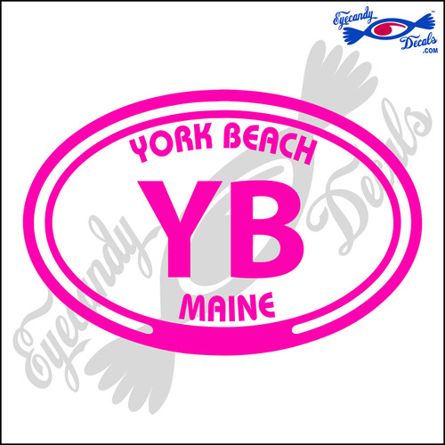 Eyecandy Decals YB with York Beach Maine in Oval 5 INCH Decal Sticker HOT Pink