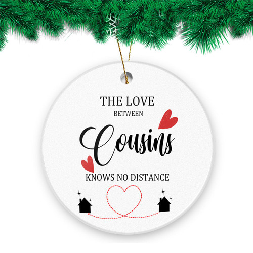 Christmas Ornament 2023 Personalized Christmas Tree Ornament,Round Porcelain Ornament Christmas Decoration The Love Between Cousins