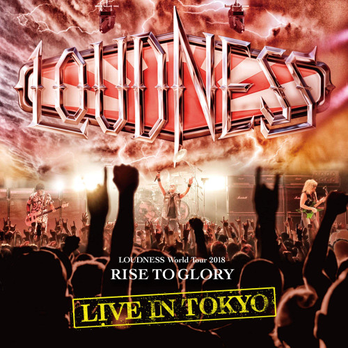Loudness World Tour 2018 Rise To Glory Live In Tokyo