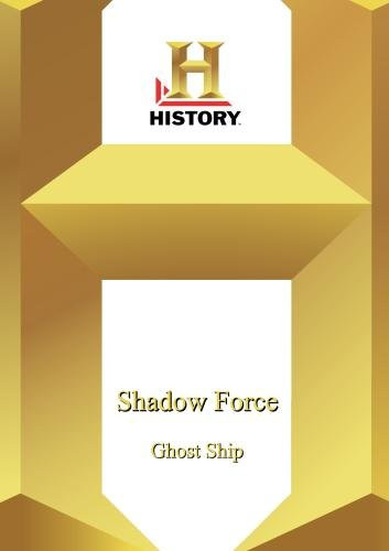 Shadow Force: Ghost Ship