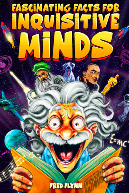 Fascinating Facts for Inquisitive Minds: 1587 Mind-Boggling Facts About Science, History, Pop Culture & Beyond! | Fun & Interesting Trivia Book For Curious People