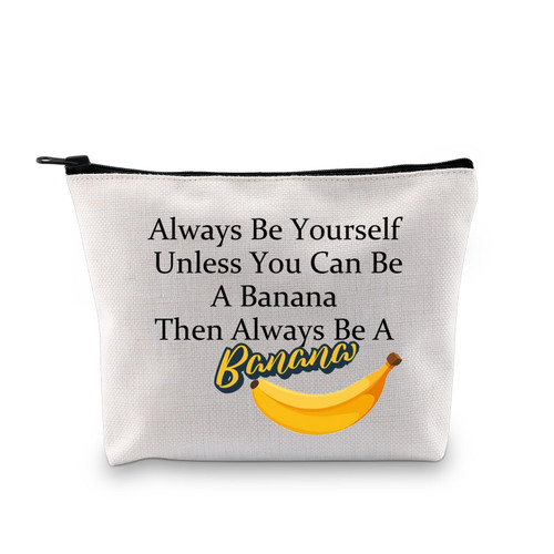 PXTIDY Funny Banana Gift Always Be Yourself Banana Makeup Bag Yellow Kawaii Banana Travel Storage Bag Banana Lover Gift