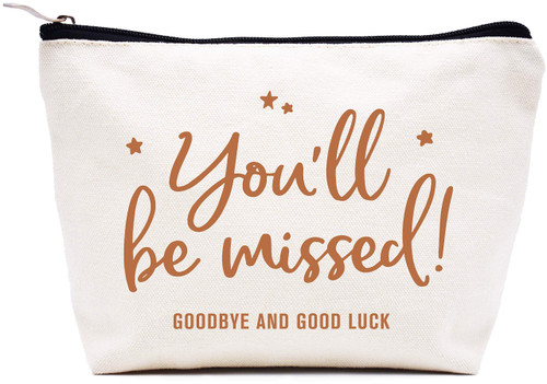Leaving or Going Away Gift for Colleague Coworker Boss - Goodbye Gift - Retirement Gift - New Job Farewell Gift - Makeup Bag Cosmetic Bag Travel Pouch Gift - You Will Be Missed Goodbye and Good Luck Leaving or Going Away Gift for Colleague Coworker Boss - Goodbye Gift - Retirement Gift - New Job Farewell Gift - Makeup Bag Cosmetic Bag Travel Pouch Gift - You Will Be Missed Goodbye and Good Luck