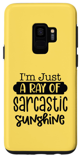 Galaxy S9 I'm Just A Ray Of Sarcastic Sunshine Funny Sarcasm Design Case Galaxy S9 I'm Just A Ray Of Sarcastic Sunshine Funny Sarcasm Design Case