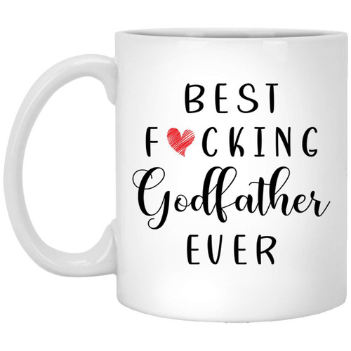 Emily gift Funny Godfather Coffee Mug - Best Godfather Ever Mug - Godfather Coffee Mug - Best Fucking Godfather Ever 11oz Emily gift Funny Godfather Coffee Mug - Best Godfather Ever Mug - Godfather Coffee Mug - Best Fucking Godfather Ever 11oz
