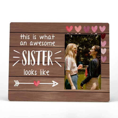 FONDCANYON Being My Sister is The Only Gift You Need Picture Photo Frame,Best Sister Picture Frames,Birthday Christmas Gifts for Sister from Sister Sibling Sister Brother (4x6 Inch Photo) FONDCANYON Being My Sister is The Only Gift You Need Picture Photo Frame,Best Sister Picture Frames,Birthday Christmas Gifts for Sister from Sister Sibling Sister Brother (4x6 Inch Photo)