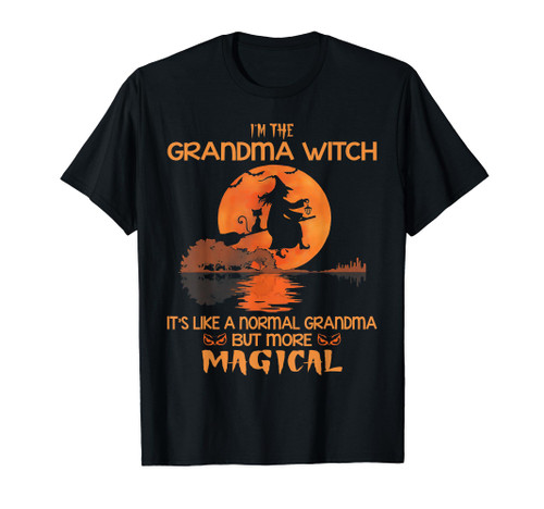 I'm The Grandma Witch Like A Normal Grandma Halloween Gifts T-Shirt