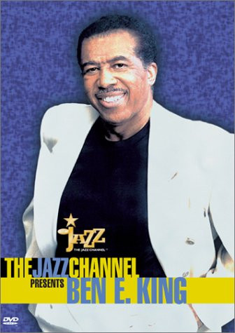 The Jazz Channel Presents Ben E. King (BET on Jazz) [DVD]