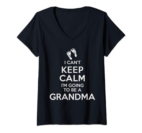 Womens I Can't Keep Calm I'm Going to Be a Grandma V-Neck T-Shirt