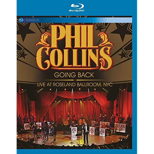 Phil Collins: Going Back: Live at Roseland Ballroom, NYC