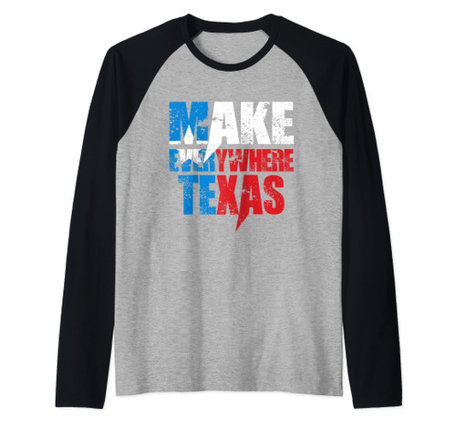 Make Everywhere Texas Raglan Baseball Tee