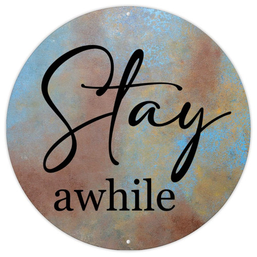 Motivational Quotes Religious Retro Vintage Tin Metal Sign Stay Awhile Aluminum Sign Bible Metal Art Sign for Porch Living Room Bedroom Funny Quote Round Sign for Farmhouse Decoration