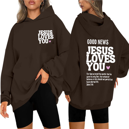 MYHALF Christian Sweatshirt Women Jesus Loves You Hoodie Oversized Jesus Faith Pullover Inspirational Long Sleeve Tops Brown