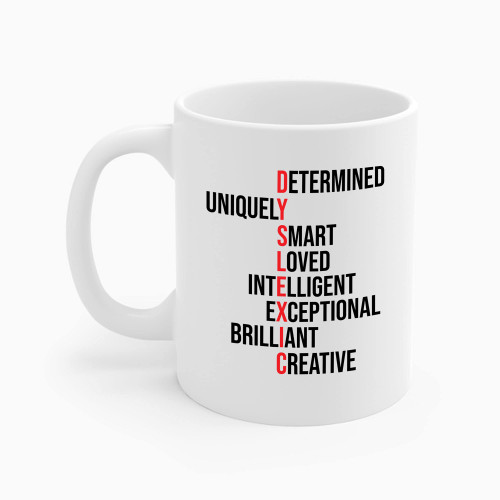 Dyslexia Awareness Teacher Therapist Unique Dyslexic Reading Therapy Coffee Mug Men Women (White, 11 oz)
