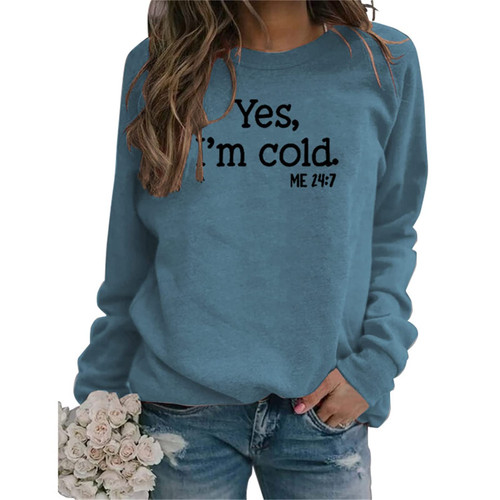 GaoCold Womens I'm Yes Cold Me 24:7 Printed Funny Sweatshirt Long Sleeve Crewneck Letters Casual Loose Pullover Top Streetwear Blue, X-Large