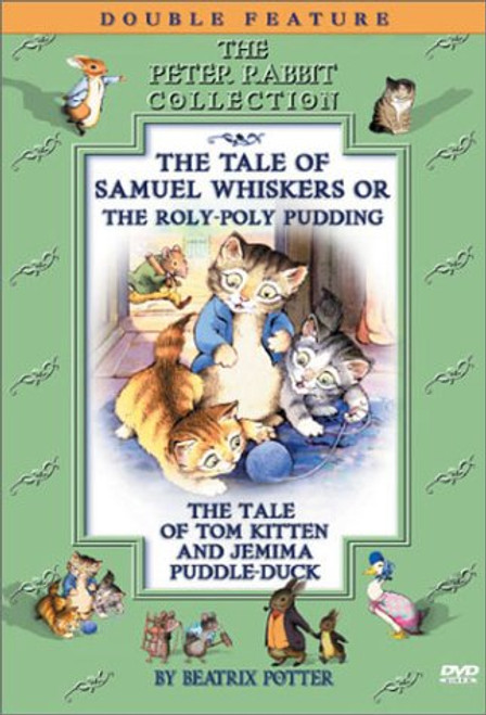 Beatrix Potter: The Tale of Samuel Whiskers or The Roly-Poly Pudding/The Tale of Tom Kitten and J [DVD]