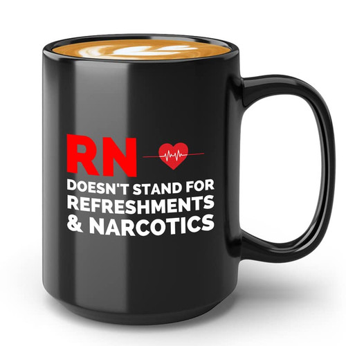 Flairy Land Registered Nurse Coffee Mug 15oz Black - RN Doesn't stand - Labor Certified Nursing Assistant Oncology Practitioner