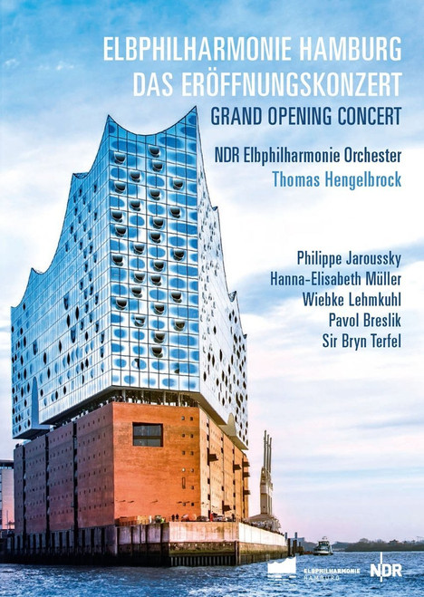 Elbphilharmonie Hamburg - Grand Opening Concert