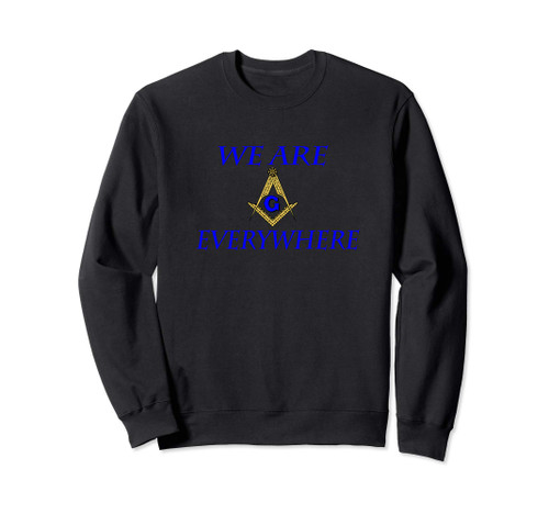 Masonic We Everywhere Shirt Sweatshirt