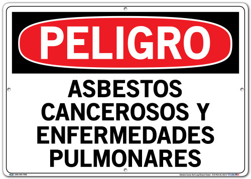 Vestil Spanish Danger Sign SI-D-46-E-AL-063-S, Asbestos Cancer And Lung Disease Hazard, PELIGRO DE ASBESTOS CANCEROSOS Y ENFERMEDADES PULMONARES, 20.5X14.5 ALUMINUM .063