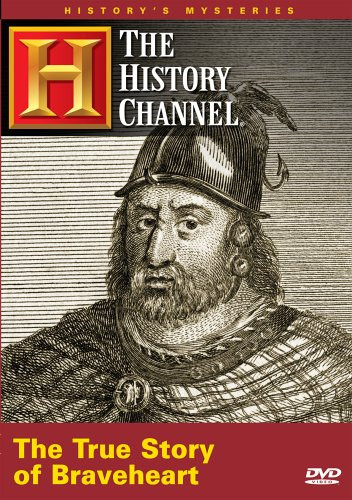 History's Mysteries - The True Story of Braveheart (History Channel) [DVD]