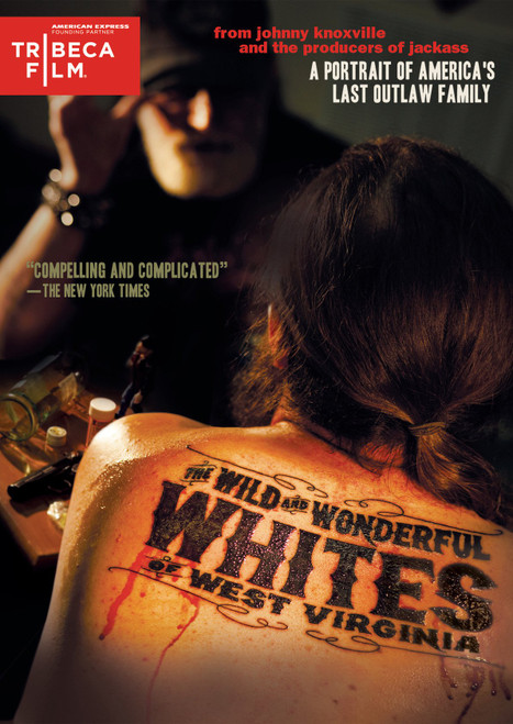 The Wild Wonderful Whites of West Virginia