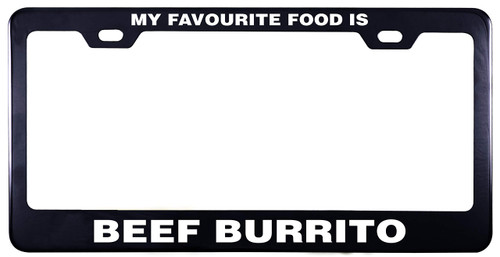 Printtoo Black My Favourite Food is Beef Burrito License Plate Frame 2 Hole Stainless Steel Waterproof Vinyl Cut Letters-12 x 6 Inches