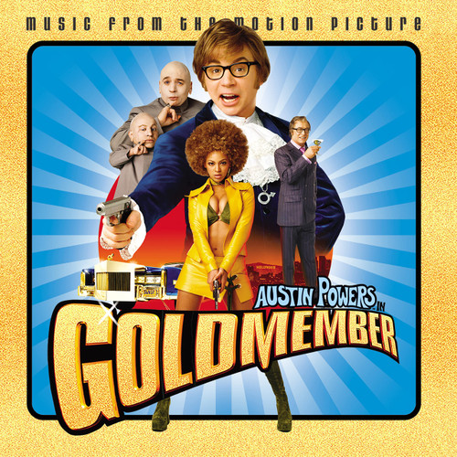 Music From The Motion Picture: Austin Powers In Goldmember