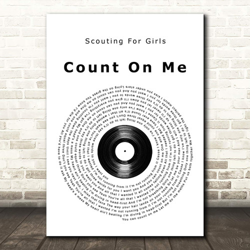 Count On Me Vinyl Record Song Lyric Wall Art Poster Gift Present Print