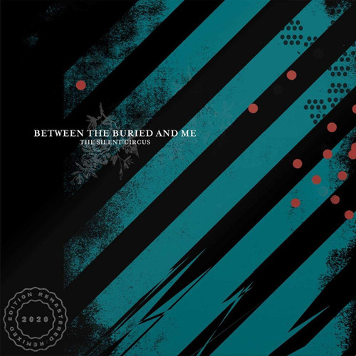 The Silent Circus (2020 Remix/Remaster) [2 LP]
