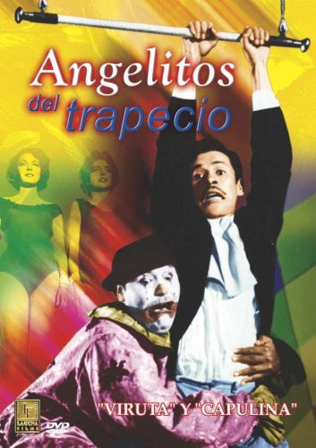 Angelitos del Trapecio [DVD]