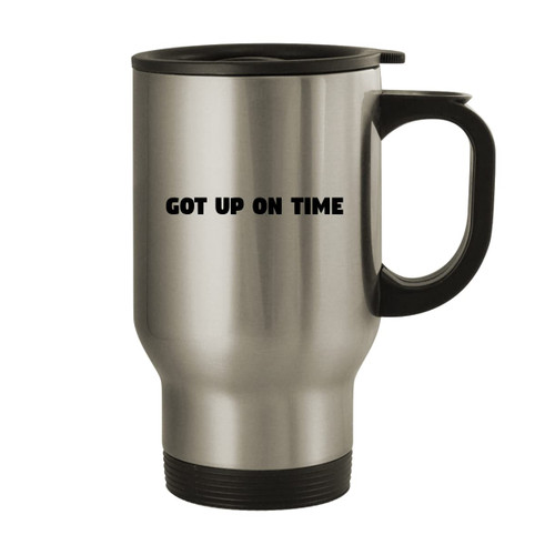 Molandra Products Got Up On Time - 14oz Stainless Steel Travel Mug, Silver