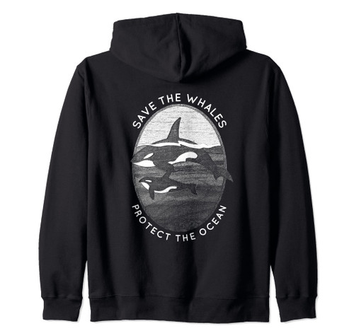 Save The Whales: Protect The Ocean Orca Killer Whales Zip Hoodie