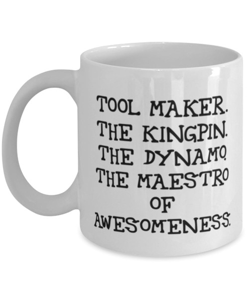 Inappropriate Tool maker Gifts, Tool Maker. The Kingpin. The, Tool maker 11oz 15oz Mug From Friends, Gifts For Colleagues, Funny coffee mug, Funny tea cup, Funny cup sayings, Funny gift ideas, Gag Inappropriate Tool maker Gifts, Tool Maker. The Kingpin. The, Tool maker 11oz 15oz Mug From Friends, Gifts For Colleagues, Funny coffee mug, Funny tea cup, Funny cup sayings, Funny gift ideas, Gag